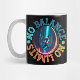 No Balance No Limits Mug